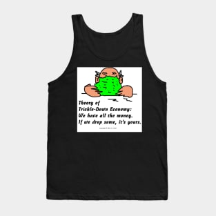 Trickle-Down Economy Tank Top